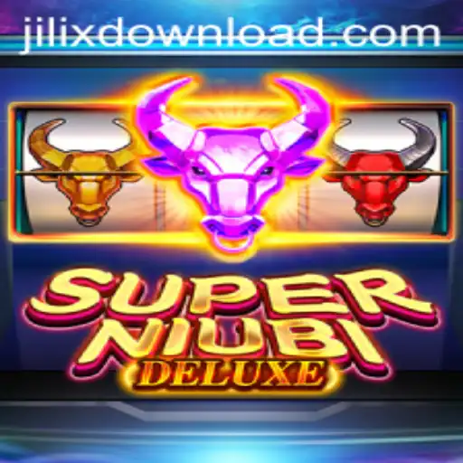 Exploring the Exciting World of SuperNiubiDeluxe with JILIX: An In-Depth Guide